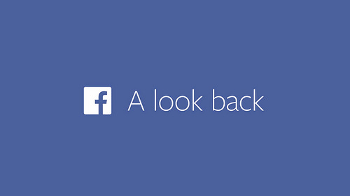 Facebook「A look back」